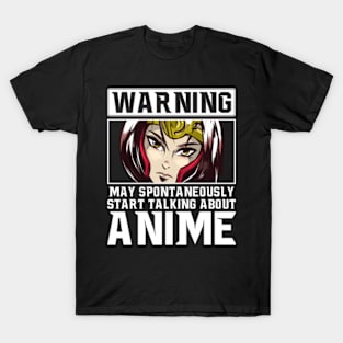 Funny Warning May Start Talking About Anime Gifts T-Shirt